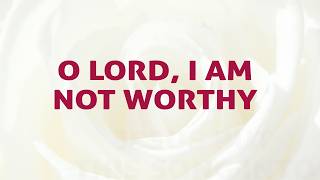 O Lord, I Am Not Worthy Song Lyrics | D49 | With Joyful Lips Hymns | Divine Hymns