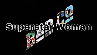 BAD COMPANY - Superstar Woman (Lyric Video)
