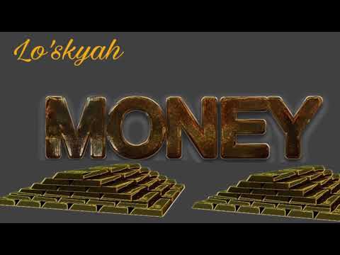 Lo’skyah - Mo’Ney (Official Audio)