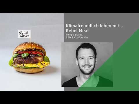 Klimafreundlich leben mit... dem Start-up Rebel Meat