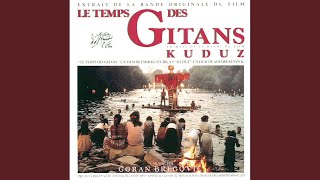 Ederlezi (BOF &quot;Le temps des gitans&quot;)