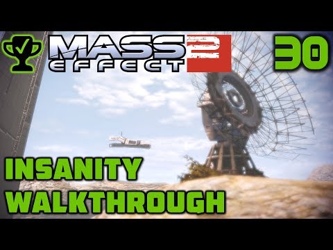 Captured Mining Facility - Mass Effect 2 Walkthrough Ep. 30 [Mass Effect 2 Insanity Walkthrough]