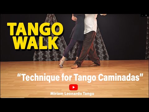 Tango Walk in Argentine Tango  (Technique)