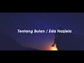Tentang Bulan Fatin Nur Afifah Eda Naziela Cover