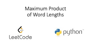 YouTube video 'Leetcode - Maximum Product of Word Lengths (Python)'