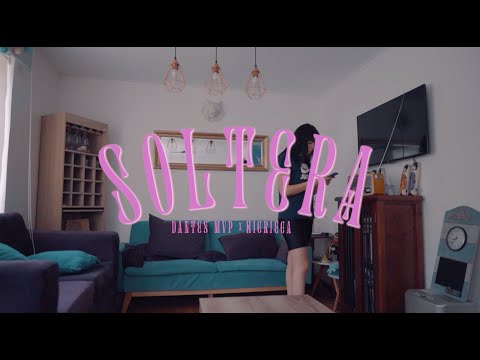 Dante's Mvp x Higriega - SOLTERA [Video oficial]