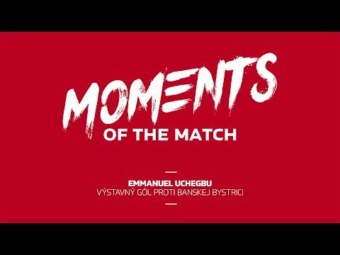 MOMENTS | Emmanuel Uchegbu a jeho exportný gól proti Banskej Bystrici