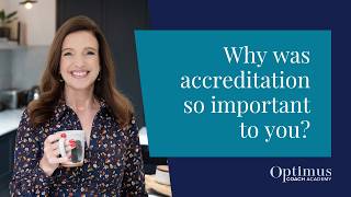 Why was accreditation so important to you?