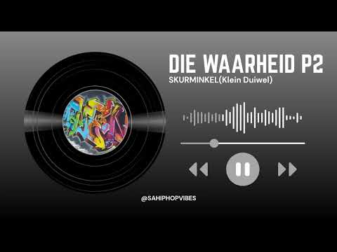 SKURMINKEL - DIE WAARHEID P2