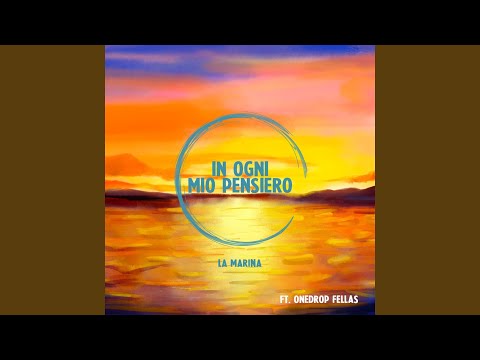 In ogni mio pensiero (feat. OneDrop Fellas)