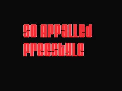 So Apalled Freestye-Really Realz