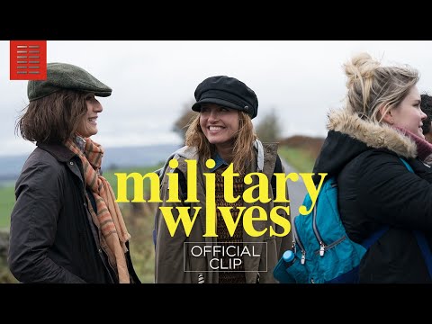 Military Wives (Clip 'Only You')