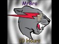 MrBro Outro ~ 10 Hours