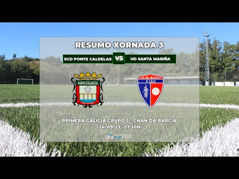 XORNADA 3: SCD PONTE CALDELAS - UD SANTA MARIÑA