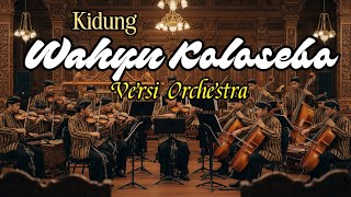 Download lagu Kidung Wahyu Kolosebo – Versi Orchestra mp3 Download lagu Kidung Wahyu Kolosebo – Versi Orchestra mp3