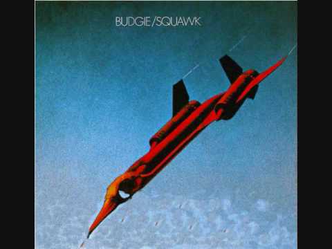 Budgie - Squawk - 08 - Young Is The World