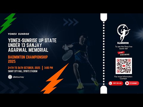 🏸 Yonex-Sunrise UP State U13 Sanjay Agarwal Memorial | Live on eTourney!