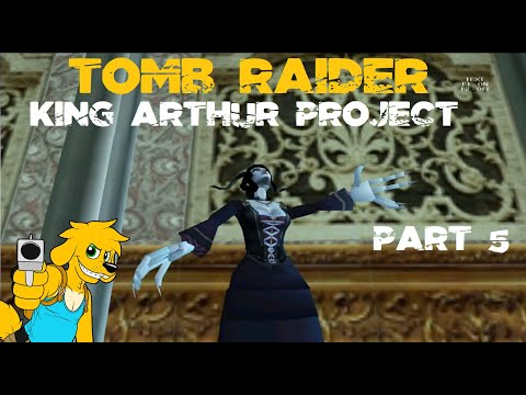 TRLE: King Arthur Project (Walkthrough Part 5 of 5) [2 Endings]