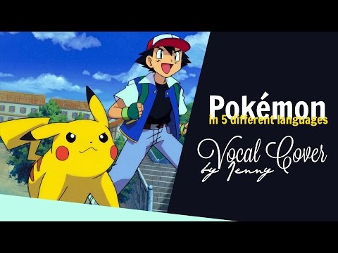 Pokémon OP • sung in 5 different language