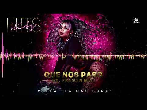 Milka La Mas Dura - Que Nos Paso (Cover Audio) ft. Fragan Boy