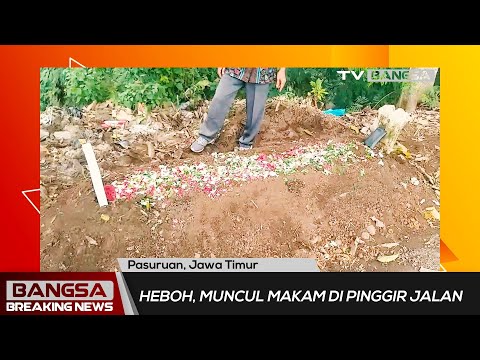 HEBOH, Sebuah Makam Tiba-Tiba Muncul di Pinggir Jalan Raya di Pasuruan