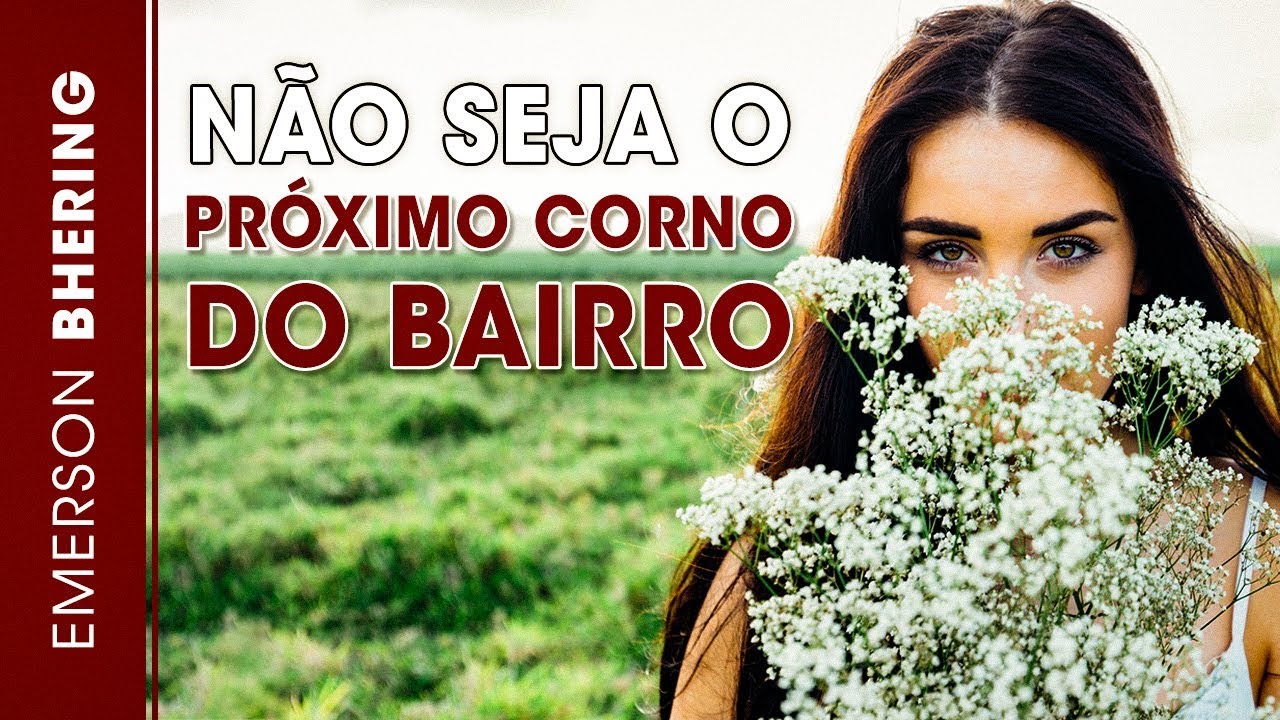 Mulher Para FICAR, NAMORAR E Se CASAR!