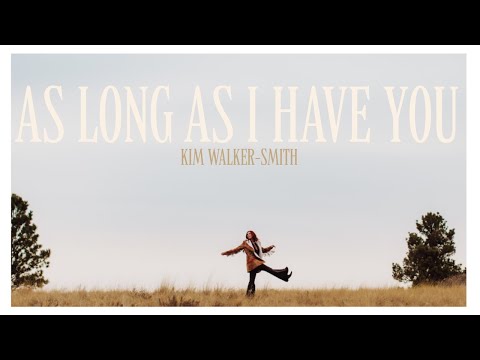 Thumbnail for As Long As I Have You video