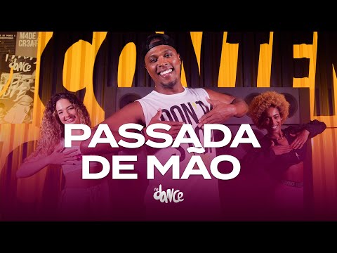 PASSADA DE MÃO - Dilsinho, Ana Castela | FitDance (Coreografia)