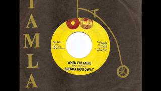BRENDA HOLLOWAY - When I&#39;m Gone