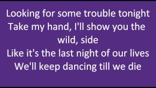 Die Young- Kesha (Lyrics)