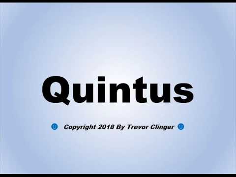 How To Pronounce Quintus