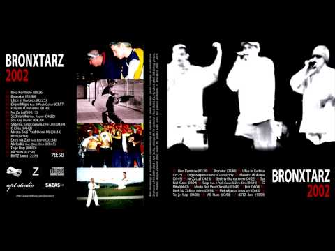 Bronxtarz / 2002-08 / Šta Koji Kurac