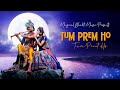 Tum Prem Ho Tum Preet Ho Female Version Lyrics Radhakrishna Serial Song