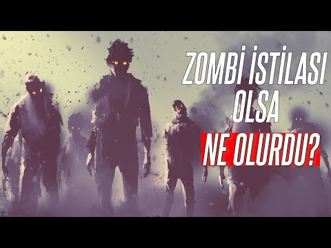 ZOMBİ İSTİLASI GERÇEKLEŞİYOR ( BİZ DAHA ÖLMEDİK BIRAKIN LAN!)