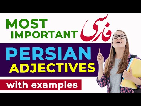 Most important Persian/Farsi Adjectives - Part 1