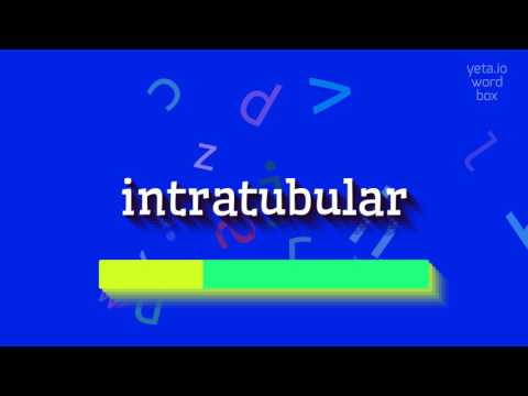 INTRATUBULAR - HOW TO PRONOUNCE IT? #intratubular
