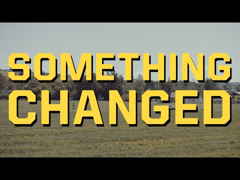 Video de Something Changed