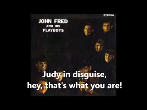 Judy in Disguise  JOHN FRED & HIS PLAYBOY BAND