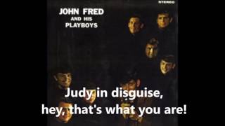Judy in Disguise  JOHN FRED & HIS PLAYBOY BAND