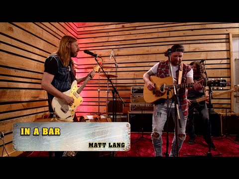 Matt Lang - In A Bar Feat. Steve Hill | Garage Chez Steve Hill
