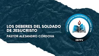 Los deberes del soldado de Jesucristo