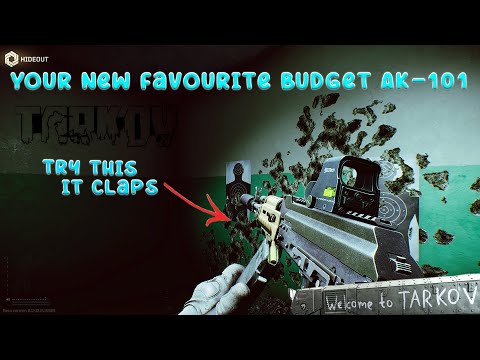 Your NEW favorite AK-101 build TARKOV