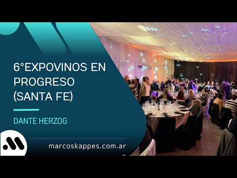 6ta Expovinos en Progreso : SAB 6  de junio con Dante Herzog