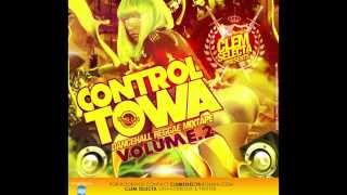Dancehall Mixtape Control Towa Vol.2 Selecta Clem