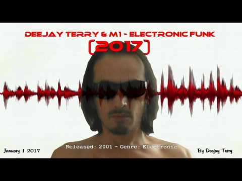 Deejay Terry & M1 - Electronic Funk (Deejay Terry 2017)