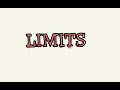 Limits (for dummies)