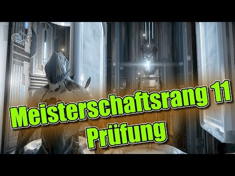 Warframe Meisterschaftsrang 11 Prüfung