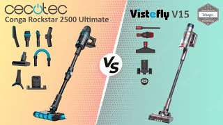 Stick Vacuum Comparison: Cecotec Conga Rockstar 2500 Ultimate VS Vistefly V15