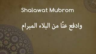 Download lagu [Lirik] Shalawat Mubrom Shalawat Menolak Bala dan Musibah mp3