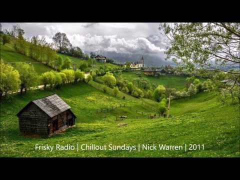 Frisky Radio | Chillout Sundays | Nick Warren